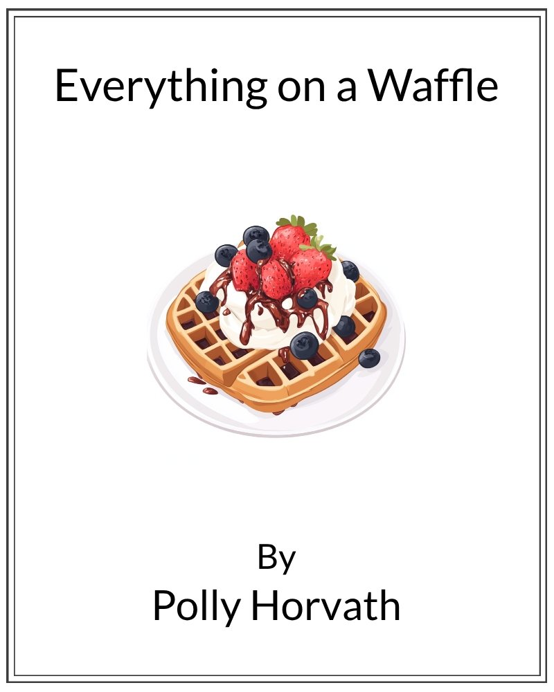 Cover image for Everything on a Waffle